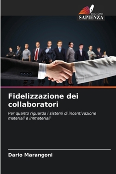 Paperback Fidelizzazione dei collaboratori [Italian] Book