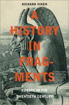 Paperback A History In Fragments: Europe In The Twentieth Century Book