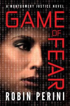Game of Fear - Book #3 of the Montgomery Justice