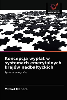 Paperback Koncepcja wyplat w systemach emerytalnych krajów nadbaltyckich [Polish] Book