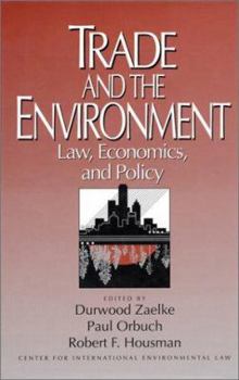 Paperback Trade and the Environment: Law, Economics, and Policy Book