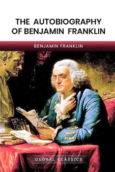 Paperback The Autobiography of Benjamin Franklin Book