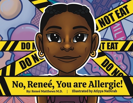 Paperback No, Renee, You are Allergic! Book