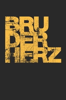 Paperback Bruderherz: Notizbuch, gepunktet, 120 Seiten, A5 [German] Book