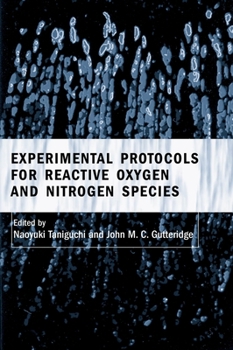 Hardcover Experimental Protocols for Reactive Oxygen and Nitrogen Species Book