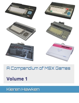 Paperback A Compendium of MSX Games: Volume 1 Book