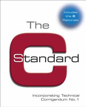 Hardcover The C Standard: Incorporating Technical Corrigendum 1 Book