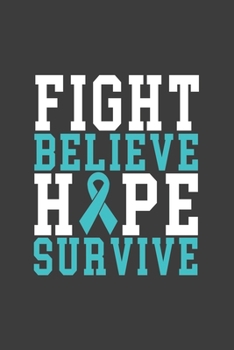 Writing About My Health Journey with Dysautonomia: College Ruled Notebook (Fight Believe Hope Survive Turquoise Awareness Ribbon Cover)