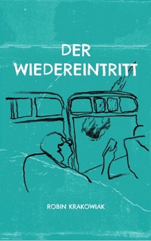 Paperback Der Wiedereintritt (German Edition) [German] Book