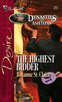 The Highest Bidder - Book #1681 of the Silhouette Desire