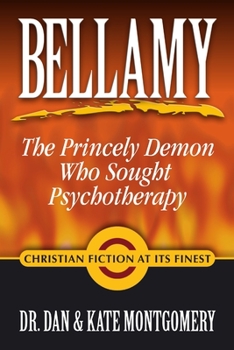 Paperback Bellamy: The Princely Demon Who Sought Psychotherapy Book