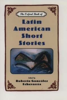 Paperback The Oxford Book of Latin American Short Stories Book