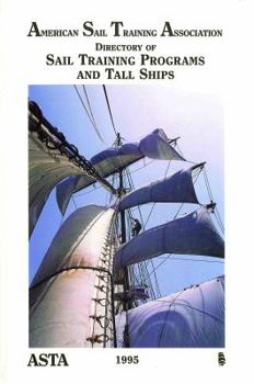 Paperback American Sail Training Assocation Directory of Sail Training Programs and Tall Ships Book