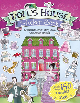 Paperback Doll's House Sticker Book: Decorate Your Very Own Victorian Home! Book