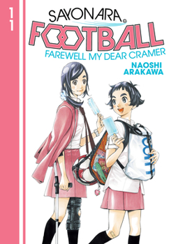 Sayonara, Football 11 - Book #9 of the  [Sayonara Watashi no Kuram]