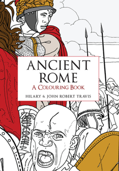 Paperback Ancient Rome a Colouring Book