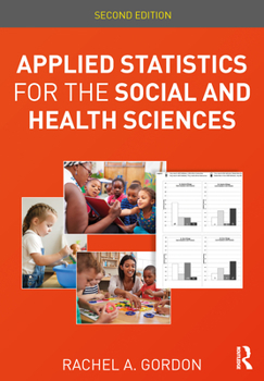 Paperback Applied Statistics for the Social and Health Sciences Book