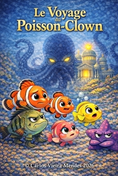 Le Voyage du Poisson-Clown (French Edition)