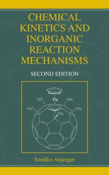 Hardcover Chemical Kinetics and Inorganic Reaction Mechanisms Book