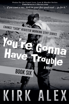 Paperback You're Gonna Have Trouble Book