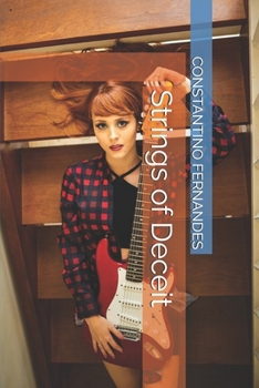 Strings of Deceit