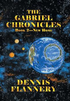 Hardcover The Gabriel Chronicles: Book 2-New Home Book