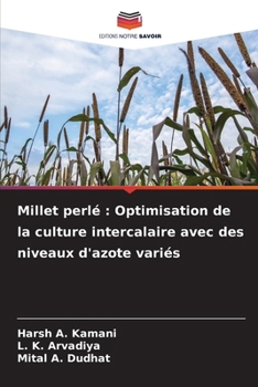 Paperback Millet perlé: Optimisation de la culture intercalaire avec des niveaux d'azote variés [French] Book