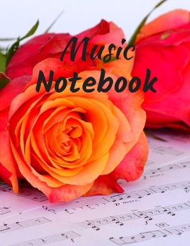 Paperback Music Notebook: Blank Sheet Music: Music Manuscript Paper / Staff Paper / Musicians Notebook (Composition Books - Music Manuscript Pap Book