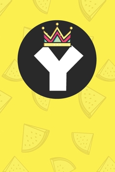 Y : Personalized Y letter notebook ! Unique customized Gift for whose names begin with Y, beautiful journal for Men / Women -  with 120 Page , ... ( Y notebook): The best gift for Y letter