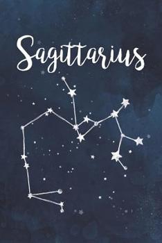 Paperback Sagittarius: Astrology Zodiac Star Sign 6x9 120-Page Lined Journal Notebook Book