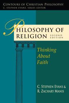 Paperback Philosophy of Religion: Thinking about Faith Book