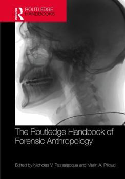 Hardcover The Routledge Handbook of Forensic Anthropology Book