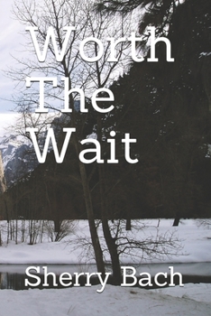 Paperback Worth The Wait Book