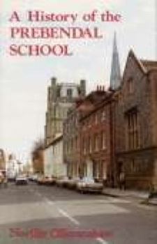 Hardcover The History of Prebendal School Book