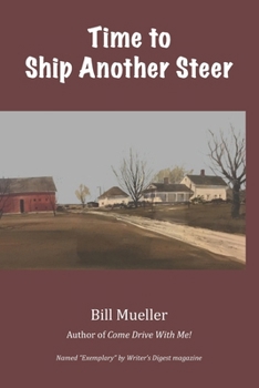 Paperback Time To Ship Another Steer Book