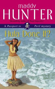 Hula Done It?: A Passport to Peril Mystery - Book #4 of the Passport to Peril