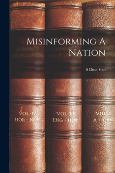 Paperback Misinforming A Nation Book