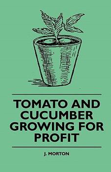 Paperback Tomato And Cucumber Growing For Profit Book