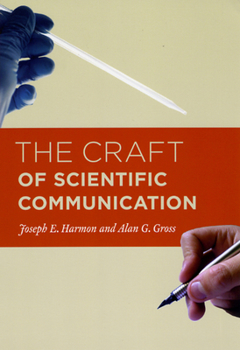 Paperback The Craft of Scientific Communication Book