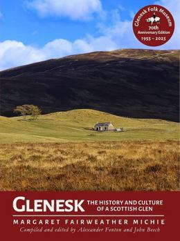 Glenesk: The History and Culture of an Angus Community