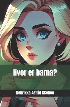 Paperback Hvor er barna? [Norwegian_Bokmal] Book