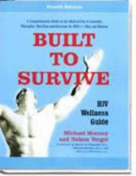 Paperback Built to Survive: HIV Wellness Guide Book