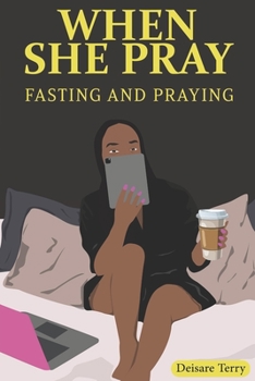 Paperback When She Pray: Fasting and Praying Book
