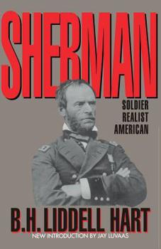 Paperback Sherman: Soldier, Realist, American Book