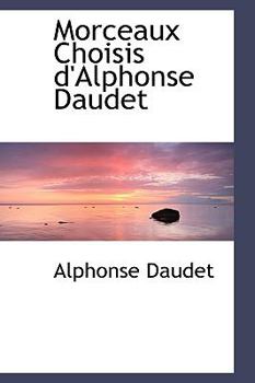 Paperback Morceaux Choisis D'Alphonse Daudet Book