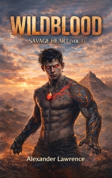 Hardcover WILDBLOOD, Savage Heart (Vol. 1) Book