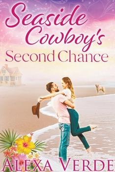 Paperback Seaside Cowboy's Second Chance Book