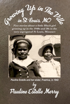 Paperback Growing Up in The Ville in St. Louis, MO Book