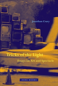 Hardcover Tricks of the Light: Essays on Art and Spectacle Book
