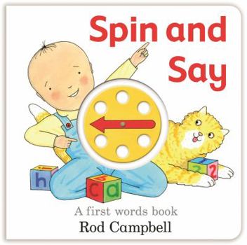 Hardcover Spin and Say. Rod Campbell Book